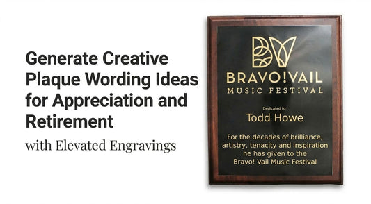 Create Plaque Wording Ideas For Your Custom Awards and Gifts